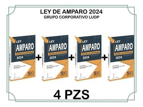 Ley De Amparo 2024 Paq 4pz