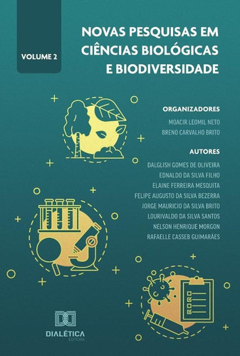 Novas Pesquisas Em Ciências Biológicas E Biodiversidade -...