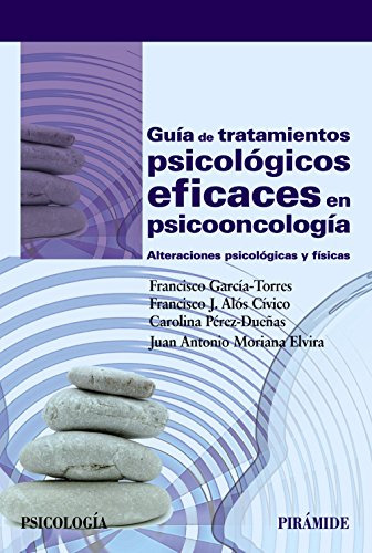 Guia De Tratamientos Psicologicos Eficaces En Psicooncologia