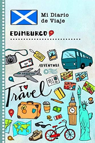 Libro: Edimburgo Diario De Viaje: Libro De Registro De Viaje
