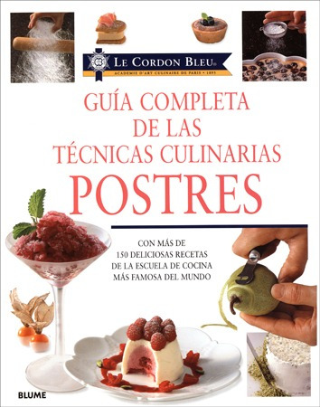 Libro Técnicas Culinarias Postres Le Cordon Bleu - Blume