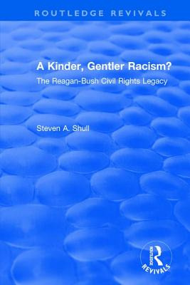 Libro Revival: A Kinder, Gentler Racism? (1993): The Reag...