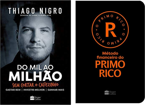 Do Mil Ao Milhão + Método Financeiro Do Primo Rico - Nigro T