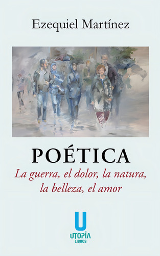 Poética, De Martinez,ezequiel. Editorial Utopia Libros En Español