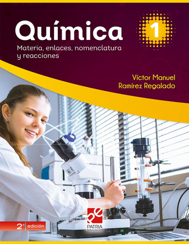 Química 1, de Ramírez Regalado, Víctor Manuel. Editorial Patria Educación, tapa blanda en español, 2019