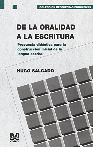 Libro De La Oralidad A La Escritura De Hugo Salgado