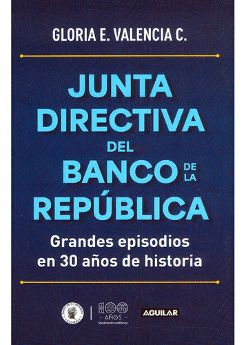 Junta Directiva Del Banco De La Republica - Grandes Episodio