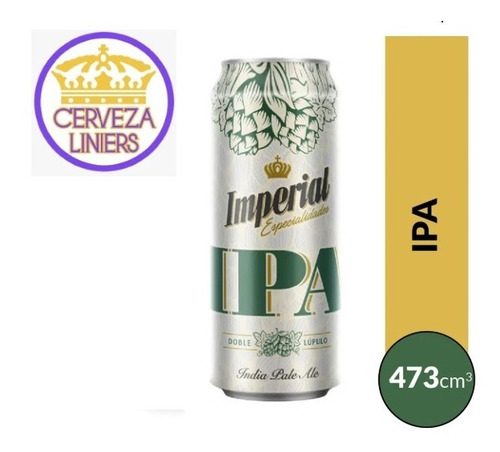 Cerveza Imperial Ipa Lata 473 Liniers Mataderos L Delmirador
