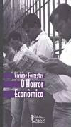 Livro O Horror Econômico Viviane Forrester