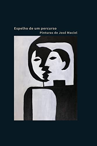 Libro Espelho De Um Percurso Pinturas De José Maciel De José