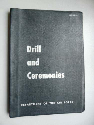 Drill And Ceremonies Department Of The Air Force