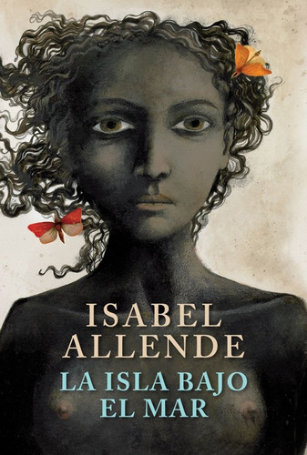 Isla Bajo El Mar, La (edicion Limitada) - Isabel Allende