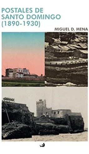 Libro: Postales De Santo Domingo (spanish Edition)