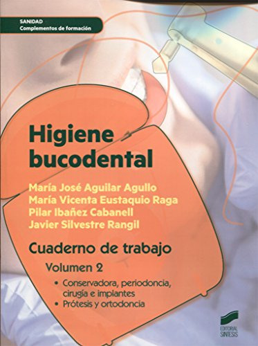 Higiene Bucodental Cuaderno De Trabajo Vol 2: Cuaderno De Tr