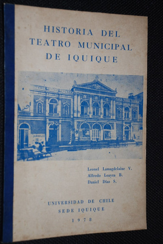 Historia Teatro Municipal Iquique 1978