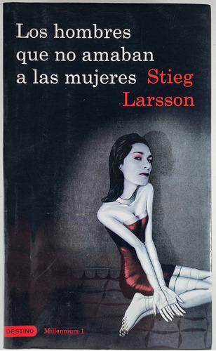 Los Hombres Que No Amaban A Las Mujeres Stieg Larsson Usado