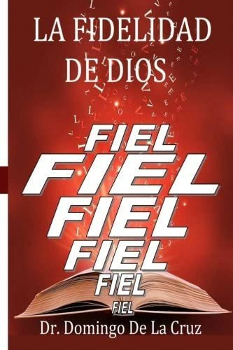 Libro La Fidelidad Dios (spanish Edition)
