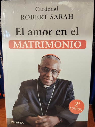 El Amor En El Matrimonio Robert Sarah