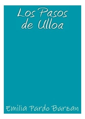 Libro : Los Pasos De Ulloa  - Barzan, Emilia Pardo