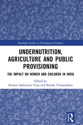 Libro Undernutrition, Agriculture And Public Provisioning...