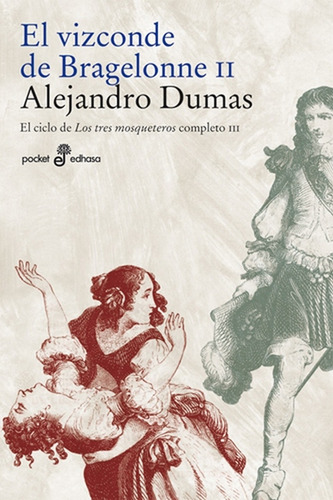 El Vizconde De Bragelonne Ii - Alexandre Dumas