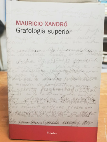 Grafología Superior - Mauricio Xandró - Herder