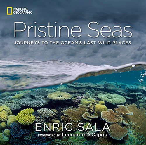 Libro Pristine Seas: Journeys To The Ocean's Last Wild P De