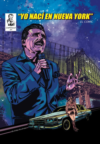 Libro: Yo Nací En Nueva York: El Comic (spanish Edition)