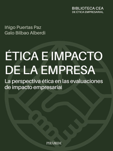 Libro Etica E Impacto De La Empresa: La Perspectiva Etica...