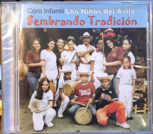 Coro Infantil Los Niños Del Avila - Sembrando Tradición. Cd.