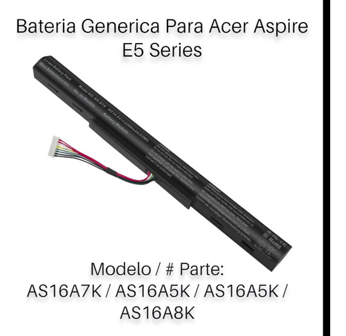 Bateria Generica Nueva Para Laptops Acer Aspire E5 Series 