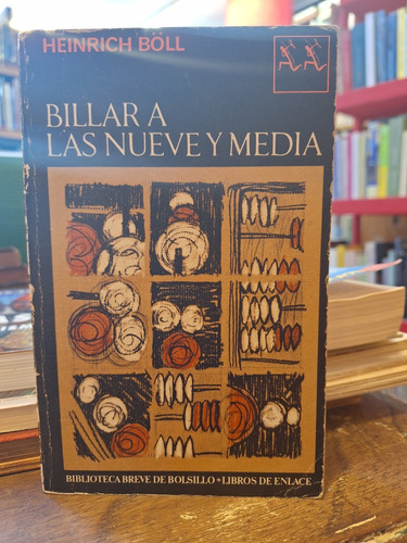 Billar A Las Nueve Y Media. Heinrich Boll