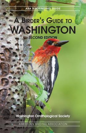 Libro A Birders Guide To Washington, Second Edition - Was...