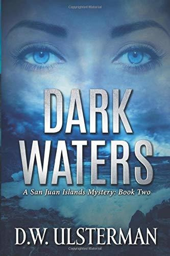 Book : Dark Waters (san Juan Islands Mystery) - Ulsterman,.