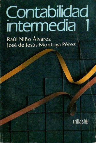 Contabilidad Intermedia 1 - Raul Niño Alvarez