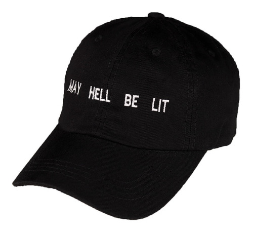 Gorra Caps Hat Trap 90s Vintage May Hell Be Lit Frases Letra