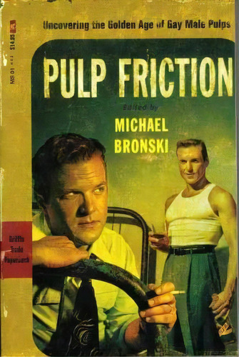 Pulp Friction, De Michael Bronski. Editorial Griffin Publishing, Tapa Blanda En Inglés