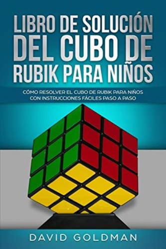 Libro: Libro De Solución Del Cubo De Rubik Para Niños: Cómo