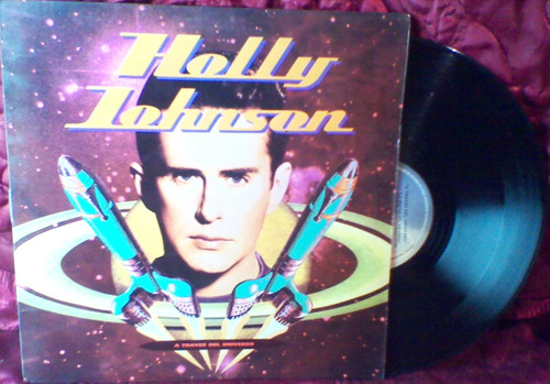 Holly Johnson - A Traves Del Universo