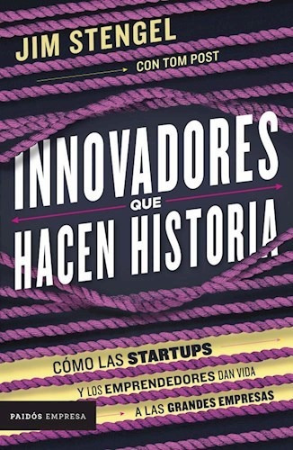 Innovadores Que Hacen Historia - Stengel Jim (libro)