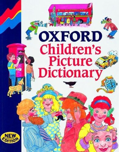 Oxford Children Picture Dictionary - Tr (ne) - Hill L.a. / I