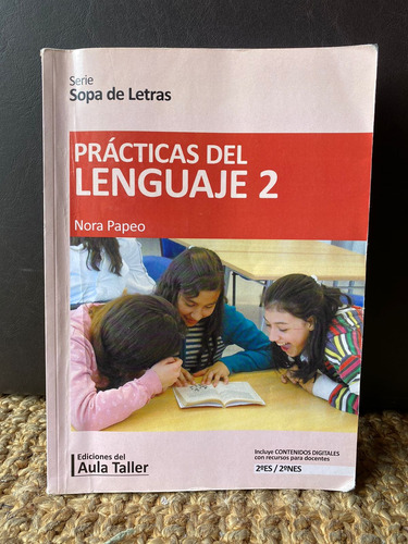 Prácticas Del Lenguaje 2 Ediciones Del Aula Taller