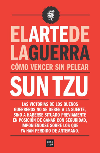 Libro: El Arte De La Guerra: Cómo Vencer Sin Pelear (spanish