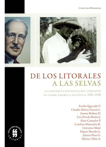 Libro De Los Litorales A Las Selvas. La Construcción Social