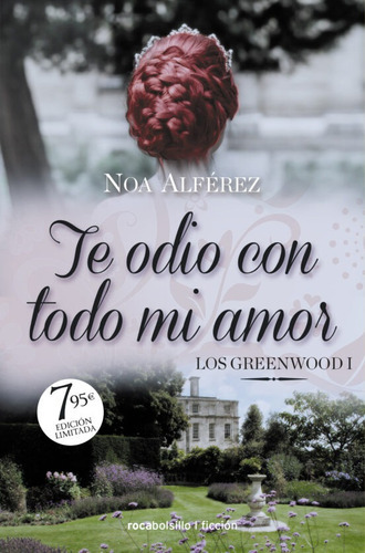 Te Odio Con Todo Mi Amor. Los Greenwood 1, De Alferez, Noa. Editorial Roca Bolsillo, Tapa Blanda En Español, 2023