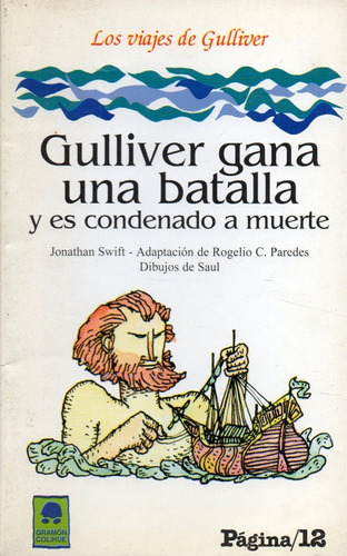 Gulliver Gana Una Batalla Y Es Condenado A Muerte  Página/12