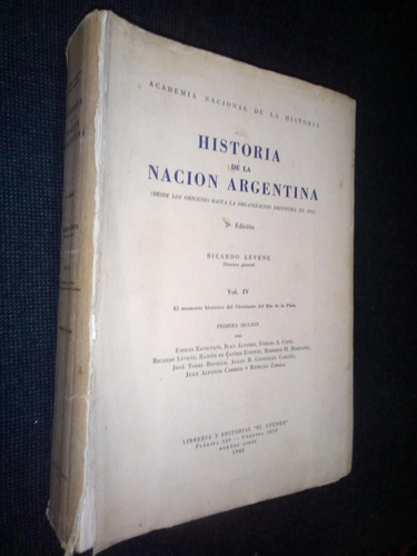 Historia De La Nacion Argentina Ricardo Levene Vol Iv 1 ----