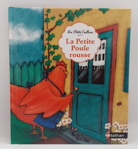 Le Petite Poule Rousse - Ediciones Nathan ( Francés)