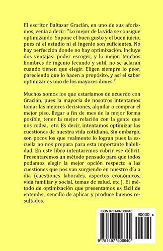 Decisiones Óptimas: Cómo Optimizar Las Cuestiones De La Vida Cotidiana, De Beltran-royo, Cesar. Editorial Createspace Independent Publishing Platform, Tapa Blanda En Español, 2014