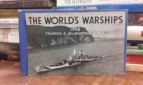 Francis E. Mcmurtrie The Worlds Warships 1948 En Inglés